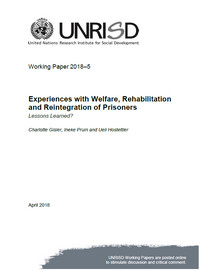 Experiences with Welfare, Rehabilitation and Reintegration of Prisoners: Lessons Learned?